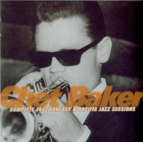 Chet Baker/Complete 1952 Fantasy@Import-Esp